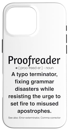 Korrekturleser Hülle für iPhone 16 Pro Max Korrekturleser Hülle für iPhone 16 Pro Max von Proofreader Humour Apparel