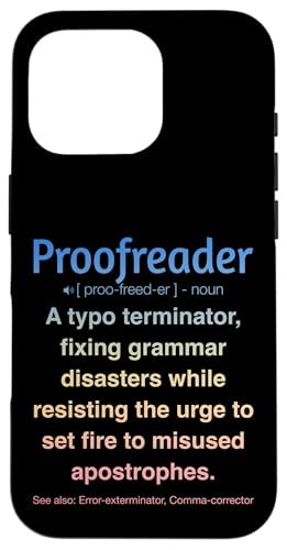 Korrekturleser Hülle für iPhone 16 Pro Korrekturleser Hülle für iPhone 16 Pro von Proofreader Humour Apparel