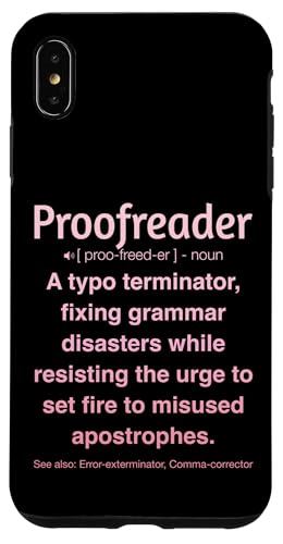 Korrekturleser Hülle für iPhone XS Max Korrekturleser Hülle für iPhone XS Max von Proofreader Humour Apparel
