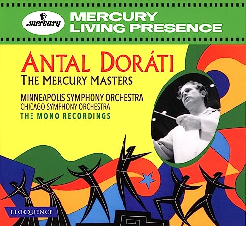 Dorati: the Mercury Masters - Mono Recordings von Eloquence