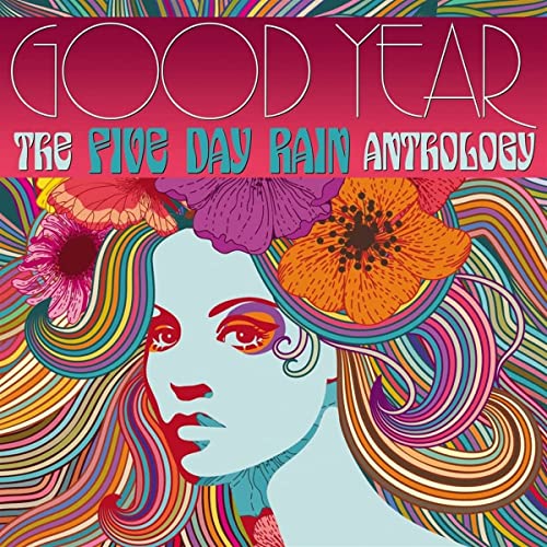 Good Year: the Five Day Rain Anthology von Grapefruit