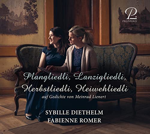 Plangliedli, Lanzigliedli: Lieder in Schweizerdeutsch auf Gedichte von Meinrad Lienert von Prospero Classical