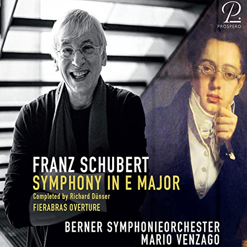 Schubert: Sinfonie Nr. 7 (rekonstruiert v. Richard Dünser) / Ouvertüre zur Oper Fierabras D 796 von Prospero (Note 1 Musikvertrieb)