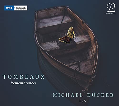 Tombeaux - Remembrances - Mourning Music from the Baroque Era von Prospero (Note 1 Musikvertrieb)