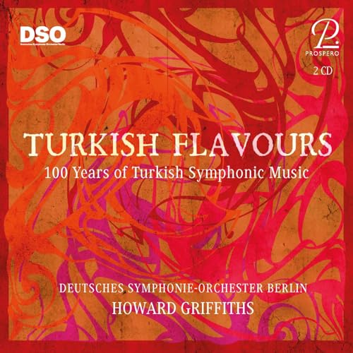 Turkish Flavours - 100 Years of Turkish Symphonic von Prospero (Note 1 Musikvertrieb)
