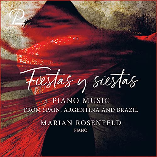 Fiestas Y Siestas - Werke für Klavier solo von Prospero Classical