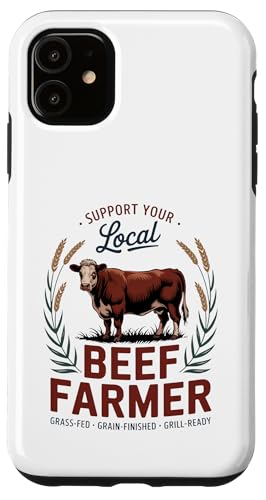 Stolzer lokaler Rinderbauer Hülle für iPhone 11 von Proud Beef Ranger - Celebrate Rural Lifestyle