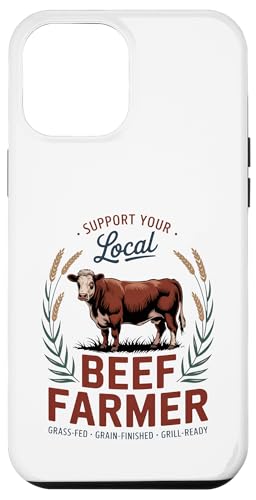 Stolzer lokaler Rinderbauer Hülle für iPhone 12 Pro Max von Proud Beef Ranger - Celebrate Rural Lifestyle