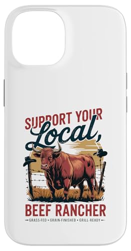 Unterstützen Sie Ihren lokalen Beef Rancher - Cowboy Hülle für iPhone 14 Unterstützen Sie Ihren lokalen Beef Rancher - Cowboy Hülle für iPhone 14 von Proud Beef Ranger - Celebrate Rural Lifestyle