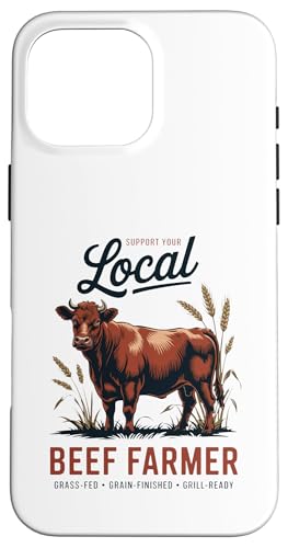 Unterstützen Sie Ihren lokalen Beef Rancher Hülle für iPhone 16 Pro Max von Proud Beef Ranger - Celebrate Rural Lifestyle