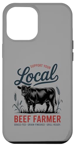 Unterstützen Sie Ihren lokalen Rindfleischbauer Hülle für iPhone 12 Pro Max Unterstützen Sie Ihren lokalen Rindfleischbauer Hülle für iPhone 12 Pro Max von Proud Beef Ranger - Celebrate Rural Lifestyle