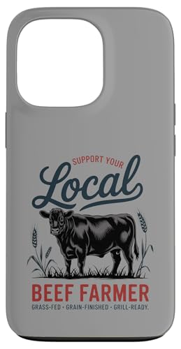 Unterstützen Sie Ihren lokalen Rindfleischbauer Hülle für iPhone 13 Pro von Proud Beef Ranger - Celebrate Rural Lifestyle