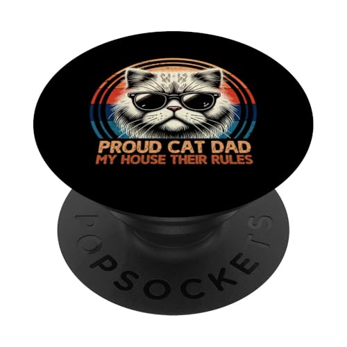 Stolze Katze Papa My House Their Rules Katzenliebhaber Katzenbesitzer Retro PopSockets Klebender PopGrip von Proud Cat Dad Loving Father Cat Owner Men Daddy
