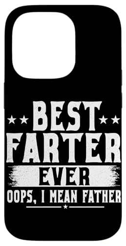Bester Farter aller Zeiten, ich meine Vater, Vatertag, Papa, Lustig Hülle für iPhone 14 Pro Bester Farter aller Zeiten, ich meine Vater, Vatertag, Papa, Lustig Hülle für iPhone 14 Pro von Proud Daddy Loving Sarcastic Father Parent Dad Men