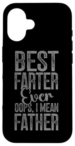 Bester Farter aller Zeiten, ich meine Vater, Vatertag, Papa, Sarkasmus Hülle für iPhone 16 von Proud Daddy Loving Sarcastic Father Parent Dad Men