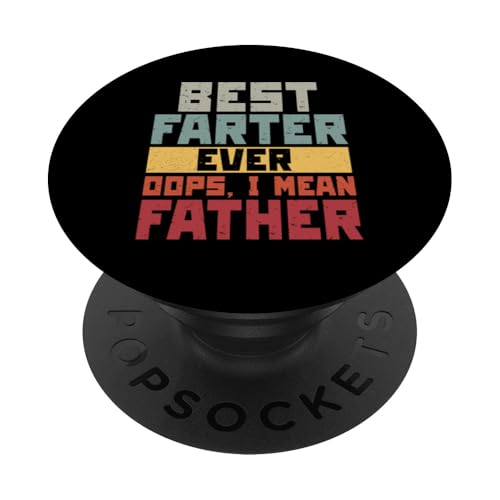 Bester Farter aller Zeiten, ich meine Vater, Vatertag, Papa, Sarkasmus PopSockets Klebender PopGrip Bester Farter aller Zeiten, ich meine Vater, Vatertag, Papa, Sarkasmus PopSockets Klebender PopGrip von Proud Daddy Loving Sarcastic Father Parent Dad Men