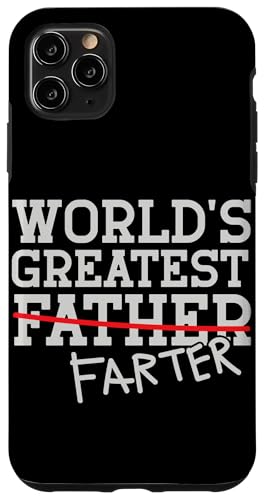 Der beste Farter der Welt, ich meine den Vatertag, Papa Hülle für iPhone 11 Pro Max Der beste Farter der Welt, ich meine den Vatertag, Papa Hülle für iPhone 11 Pro Max von Proud Daddy Loving Sarcastic Father Parent Dad Men