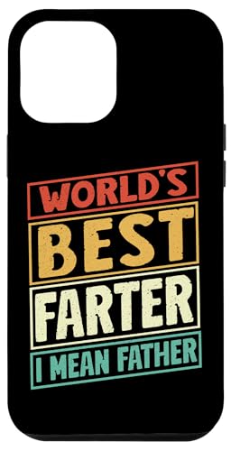 Der beste Farter der Welt, ich meine den Vatertag, Papa Hülle für iPhone 12 Pro Max von Proud Daddy Loving Sarcastic Father Parent Dad Men
