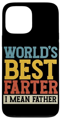 Der beste Farter der Welt, ich meine den Vatertag, Papa Hülle für iPhone 13 Pro Max Der beste Farter der Welt, ich meine den Vatertag, Papa Hülle für iPhone 13 Pro Max von Proud Daddy Loving Sarcastic Father Parent Dad Men