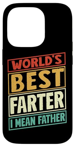 Der beste Farter der Welt, ich meine den Vatertag, Papa Hülle für iPhone 14 Pro von Proud Daddy Loving Sarcastic Father Parent Dad Men