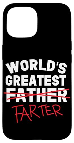 Der beste Farter der Welt, ich meine den Vatertag, Papa Hülle für iPhone 15 von Proud Daddy Loving Sarcastic Father Parent Dad Men