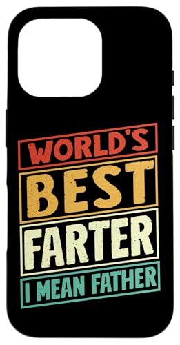 Der beste Farter der Welt, ich meine den Vatertag, Papa Hülle für iPhone 16 Pro Der beste Farter der Welt, ich meine den Vatertag, Papa Hülle für iPhone 16 Pro von Proud Daddy Loving Sarcastic Father Parent Dad Men