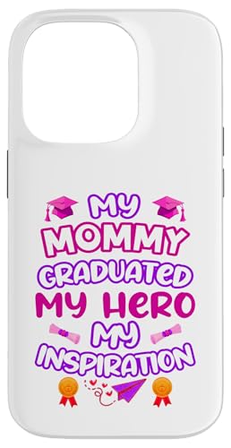 Graduated Mom – My Hero & Inspiration – Familien-Andenken-T-Shirt Hülle für iPhone 14 Pro von Proud Family Graduation Gifts and Tees