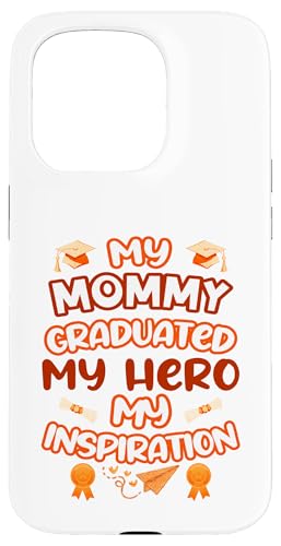 Graduated Mom – My Hero & Inspiration – Familien-Andenken-T-Shirt Hülle für iPhone 15 Pro Graduated Mom – My Hero & Inspiration – Familien-Andenken-T-Shirt Hülle für iPhone 15 Pro von Proud Family Graduation Gifts and Tees