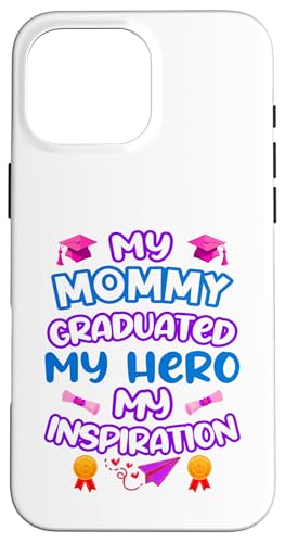 Graduated Mom – My Hero & Inspiration – Familien-Andenken-T-Shirt Hülle für iPhone 16 Pro Max Graduated Mom – My Hero & Inspiration – Familien-Andenken-T-Shirt Hülle für iPhone 16 Pro Max von Proud Family Graduation Gifts and Tees