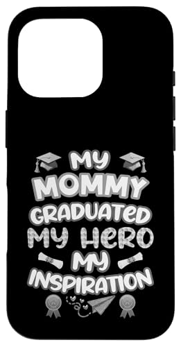 Graduated Mom – My Hero & Inspiration – Familien-Andenken-T-Shirt Hülle für iPhone 16 Pro Graduated Mom – My Hero & Inspiration – Familien-Andenken-T-Shirt Hülle für iPhone 16 Pro von Proud Family Graduation Gifts and Tees