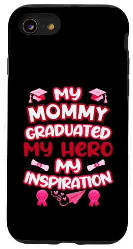 Graduated Mom – My Hero & Inspiration – Familien-Andenken-T-Shirt Hülle für iPhone SE (2020) / 7 / 8 von Proud Family Graduation Gifts and Tees
