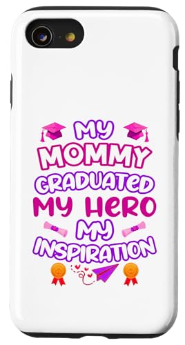 Graduated Mom – My Hero & Inspiration – Familien-Andenken-T-Shirt Hülle für iPhone SE (2020) / 7 / 8 von Proud Family Graduation Gifts and Tees