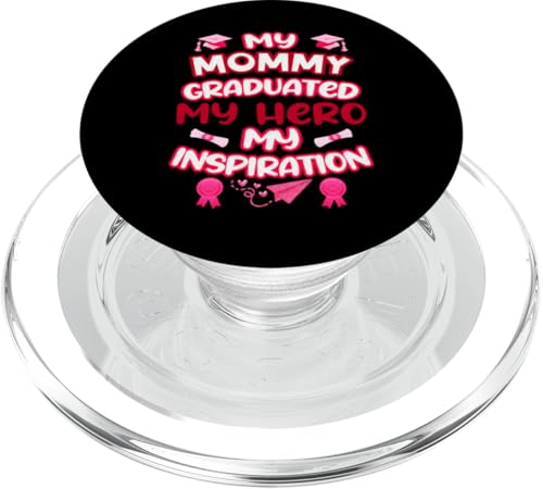 Graduated Mom – My Hero & Inspiration – Familien-Andenken-T-Shirt PopSockets PopGrip für MagSafe Graduated Mom – My Hero & Inspiration – Familien-Andenken-T-Shirt PopSockets PopGrip für MagSafe von Proud Family Graduation Gifts and Tees