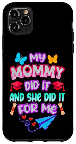 Mommy Graduated - Süße Abschlussfeier für Kinder - Family Pride Hülle für iPhone 11 Pro Max Mommy Graduated - Süße Abschlussfeier für Kinder - Family Pride Hülle für iPhone 11 Pro Max von Proud Family Graduation Gifts and Tees