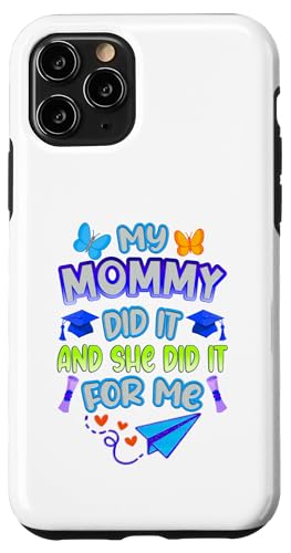 Mommy Graduated - Süße Abschlussfeier für Kinder - Family Pride Hülle für iPhone 11 Pro von Proud Family Graduation Gifts and Tees
