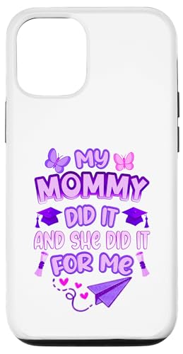 Mommy Graduated - Süße Abschlussfeier für Kinder - Family Pride Hülle für iPhone 12/12 Pro von Proud Family Graduation Gifts and Tees