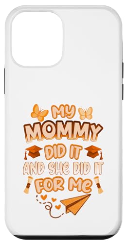 Mommy Graduated - Süße Abschlussfeier für Kinder - Family Pride Hülle für iPhone 12 mini Mommy Graduated - Süße Abschlussfeier für Kinder - Family Pride Hülle für iPhone 12 mini von Proud Family Graduation Gifts and Tees