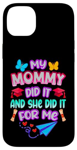 Mommy Graduated - Süße Abschlussfeier für Kinder - Family Pride Hülle für iPhone 14 Plus Mommy Graduated - Süße Abschlussfeier für Kinder - Family Pride Hülle für iPhone 14 Plus von Proud Family Graduation Gifts and Tees