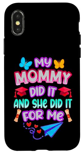 Mommy Graduated - Süße Abschlussfeier für Kinder - Family Pride Hülle für iPhone X/XS von Proud Family Graduation Gifts and Tees