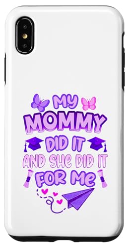 Mommy Graduated - Süße Abschlussfeier für Kinder - Family Pride Hülle für iPhone XS Max von Proud Family Graduation Gifts and Tees