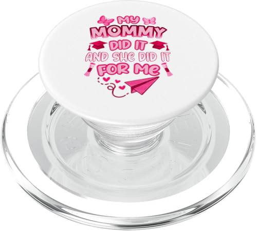 Mommy Graduated - Süße Abschlussfeier für Kinder - Family Pride PopSockets PopGrip für MagSafe von Proud Family Graduation Gifts and Tees