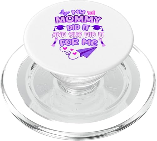Mommy Graduated - Süße Abschlussfeier für Kinder - Family Pride PopSockets PopGrip für MagSafe von Proud Family Graduation Gifts and Tees