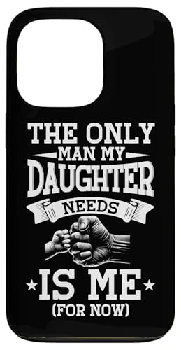 Der einzige Mann, den meine Tochter braucht, ist ich Vatertag Lustig Hülle für iPhone 13 Pro Der einzige Mann, den meine Tochter braucht, ist ich Vatertag Lustig Hülle für iPhone 13 Pro von Proud Father Of Daughters Loving Daddy Men Dad