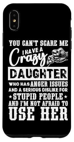 Du kannst mich nicht erschrecken Ich habe eine Tochter Lustiger Vatertag Hülle für iPhone XS Max Du kannst mich nicht erschrecken Ich habe eine Tochter Lustiger Vatertag Hülle für iPhone XS Max von Proud Father Of Daughters Loving Daddy Men Dad