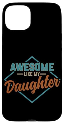 Fantastisch wie der Vatertag meiner Tochter Papa Papa Papa Herren Hülle für iPhone 15 Plus Fantastisch wie der Vatertag meiner Tochter Papa Papa Papa Herren Hülle für iPhone 15 Plus von Proud Father Of Daughters Loving Daddy Men Dad
