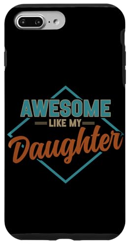 Fantastisch wie der Vatertag meiner Tochter Papa Papa Papa Herren Hülle für iPhone 7 Plus/8 Plus Fantastisch wie der Vatertag meiner Tochter Papa Papa Papa Herren Hülle für iPhone 7 Plus/8 Plus von Proud Father Of Daughters Loving Daddy Men Dad