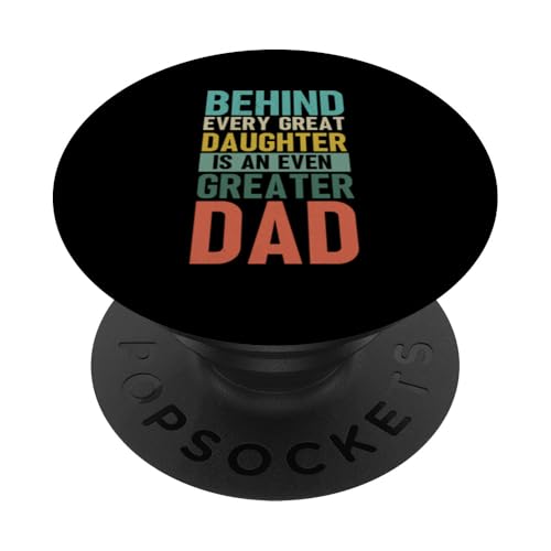 Hinter jeder großen Tochter steht ein noch größerer Vater PopSockets Klebender PopGrip von Proud Father Of Daughters Loving Daddy Men Dad