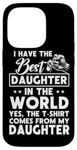 Ich habe die beste Tochter, Vatertag, Papa, Papa, Papa, Lustig Hülle für iPhone 14 Pro Ich habe die beste Tochter, Vatertag, Papa, Papa, Papa, Lustig Hülle für iPhone 14 Pro von Proud Father Of Daughters Loving Daddy Men Dad