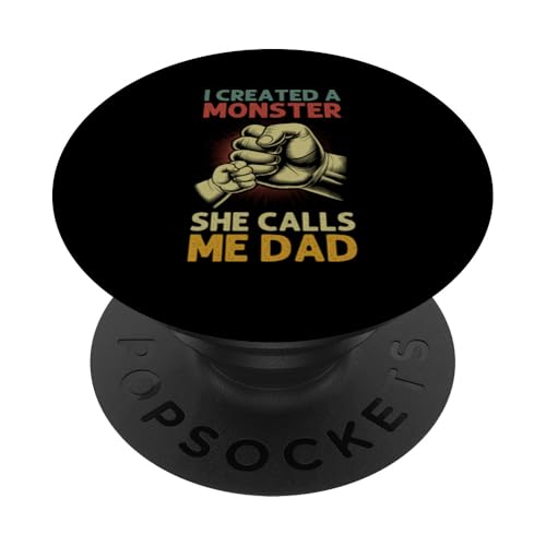 Ich habe ein Monster erschaffen, sie nennt mich Papa Vatertagseltern PopSockets Klebender PopGrip von Proud Father Of Daughters Loving Daddy Men Dad