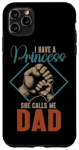 Ich habe eine Prinzessin Sie nennt mich Papa Vatertag Papa Papa Hülle für iPhone 11 Pro Max Ich habe eine Prinzessin Sie nennt mich Papa Vatertag Papa Papa Hülle für iPhone 11 Pro Max von Proud Father Of Daughters Loving Daddy Men Dad